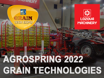 LOZOVA MACHINERY opened the agricultural season at GRAIN TECHNOLOGIES-2022 exhibition 