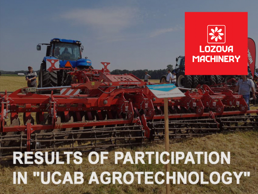 LOZOVA MACHINERY demonstrated equipment in the field at "UCAB Agrotechnology"